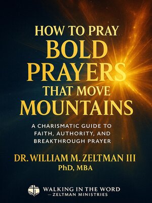 cover image of How to Pray Bold Prayers That Move Mountains